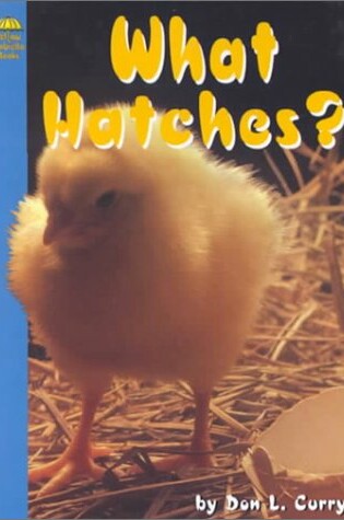 Cover of What Hatches?