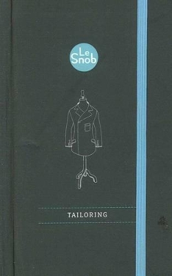 Book cover for Le Snob Guide to Tailoring