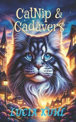 Book cover for CatNip & Cadavers