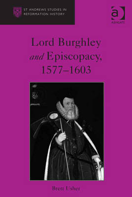 Book cover for Lord Burghley and Episcopacy, 1577-1603