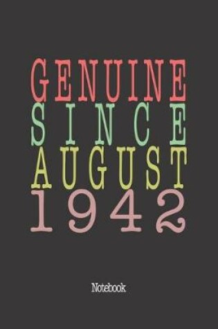 Cover of Genuine Since August 1942