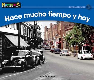 Book cover for Hace Mucho Tiempo Y Hoy Leveled Text