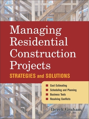 Cover of Managing Residential Construction Projects