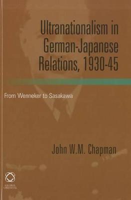 Book cover for Ultranationalism in German-Japanese Relations, 1930-1945