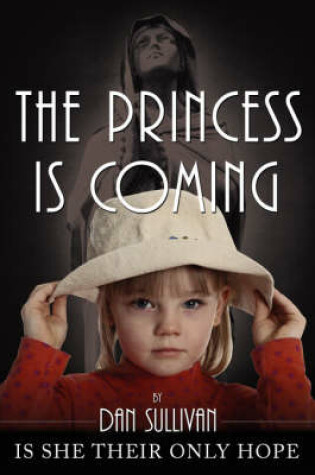 Cover of The Princess is Coming