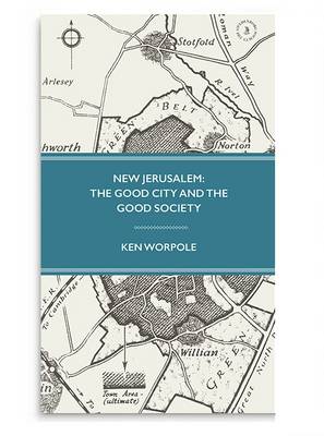 Book cover for New Jerusalem: The Good City and the Good Society