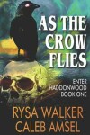 Book cover for As the Crow Flies