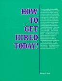 Cover of How to Get Hired Today!