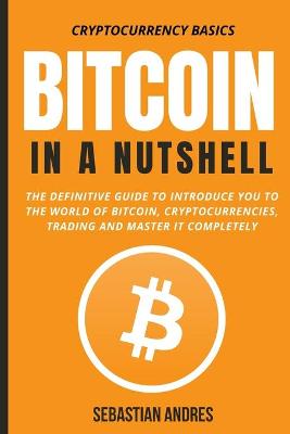Book cover for Bitcoin in a Nutshell