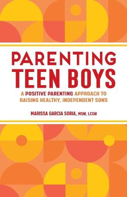 Cover of Parenting Teen Boys