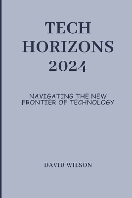 Book cover for Tech Horizons 2024