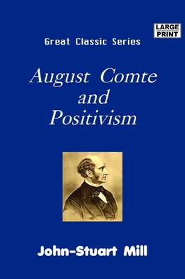 Book cover for August Comte and Positivism