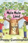 Book cover for Mula Mula Land