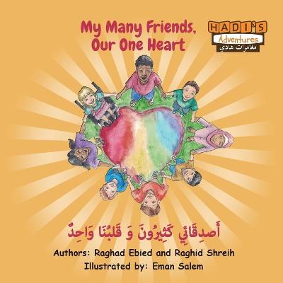 Book cover for My Many Friends, Our One Heart (Arabic/English)