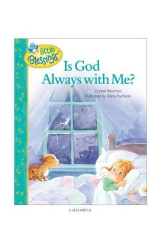 Cover of Is God Always With Me?