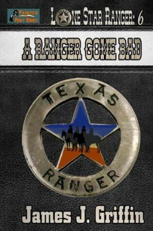 Cover of A Ranger Gone Bad