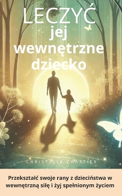 Book cover for Uzdrawianie wewnętrznego dziecka