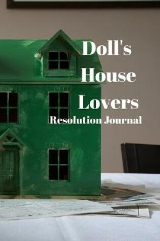 Cover of Doll's House Lovers Resolution Journal
