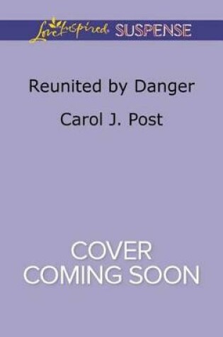 Cover of Reunited by Danger