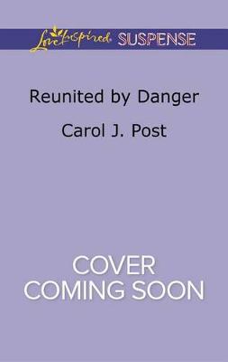 Book cover for Reunited by Danger