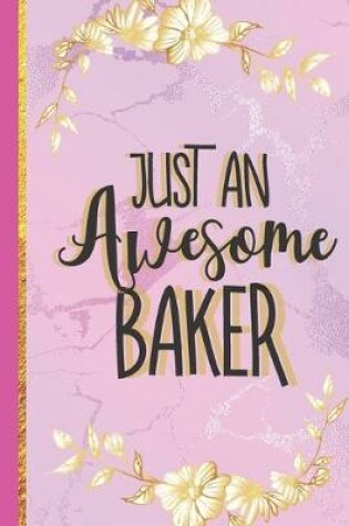 Cover of Just An Awesome Baker