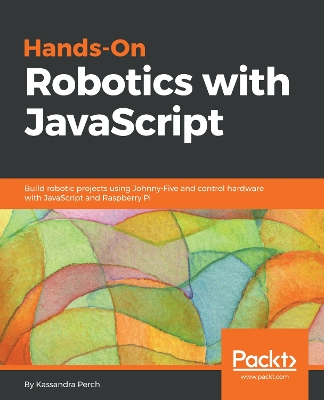 Book cover for Hands-On Robotics with JavaScript