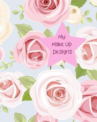 Book cover for My Make Up Designs