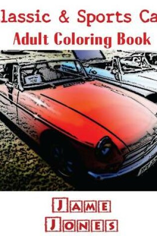 Cover of Classic & Sports Car Adult Coloring Book