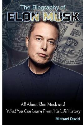 Book cover for Biography of Elon Musk