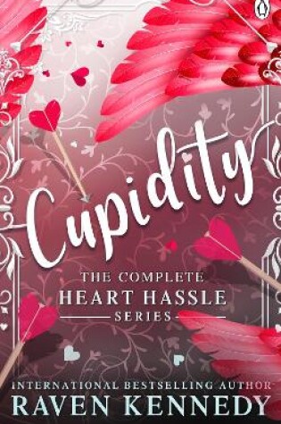 Cover of Cupidity: The complete Heart Hassle Series
