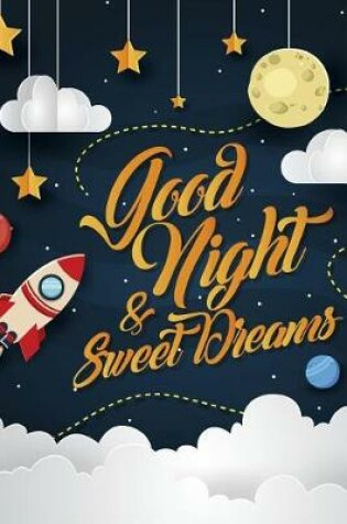 Cover of Good night & sweet dreams