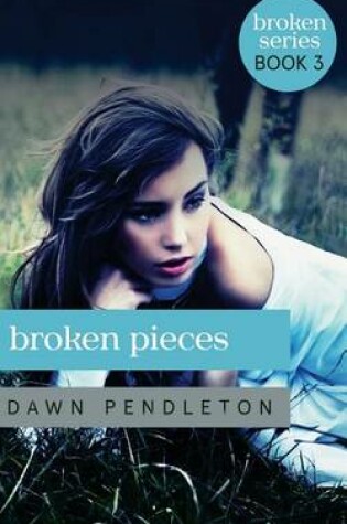 Cover of Broken Pieces