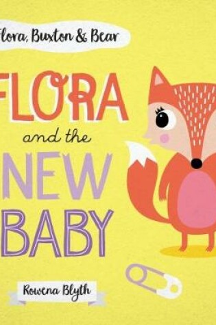 Cover of Flora And The New Baby