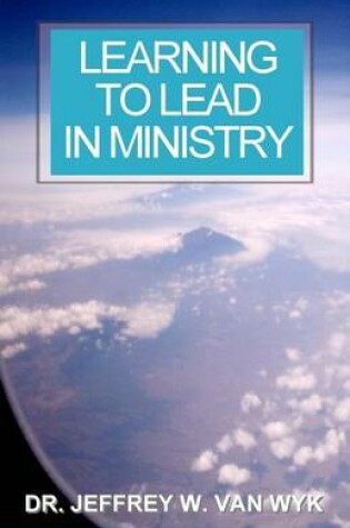 Cover of Learning to Lead in Ministry