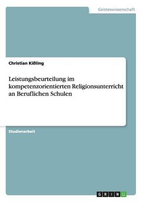 Cover of Leistungsbeurteilung im kompetenzorientierten Religionsunterricht an Beruflichen Schulen