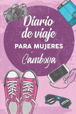 Book cover for Diario De Viaje Para Mujeres Camboya