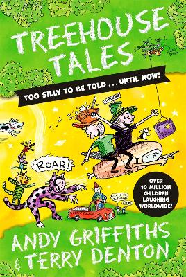 Book cover for Treehouse Tales: too SILLY to be told ... UNTIL NOW!