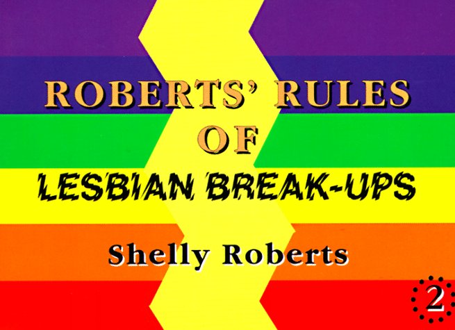 Book cover for Roberts' Rules of Lesbian Break-ups