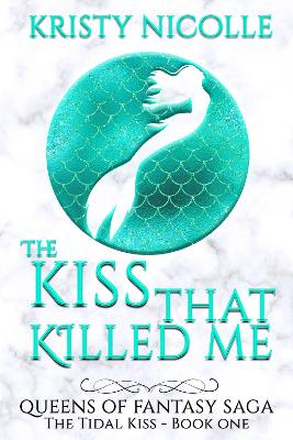 Book cover for The Kiss That Killed Me