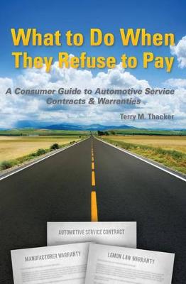 Cover of What to Do When They Refuse to Pay