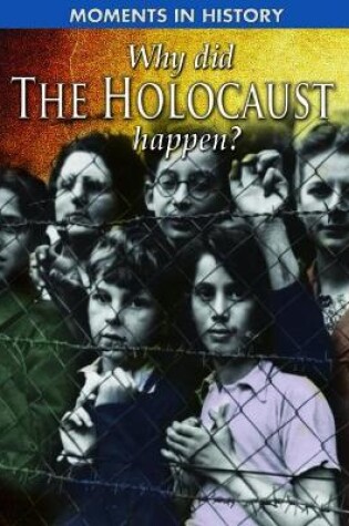 Cover of Why Did the Holocaust Happen?