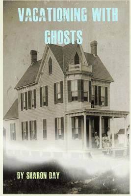 Book cover for Vacationing With Ghosts