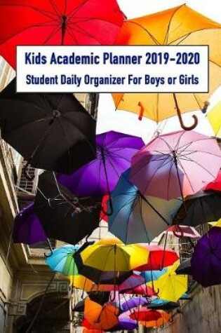 Cover of Kids Academic Planner 2019-2020
