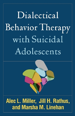 Book cover for Dialectical Behavior Therapy with Suicidal Adolescents