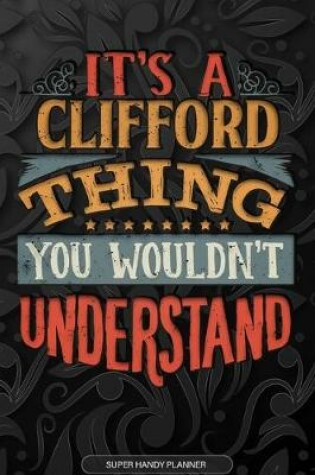 Cover of It's A Clifford Thing You Wouldn't Understand