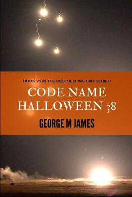 Book cover for Code Name Halloween 38