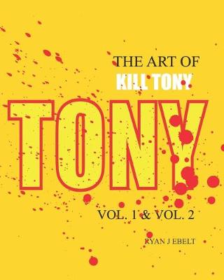 Book cover for The Art of Kill Tony