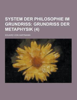 Book cover for System Der Philosophie Im Grundriss (4)