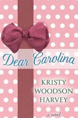 Cover of Dear Carolina