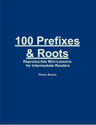 Book cover for 100 Prefixes and Roots